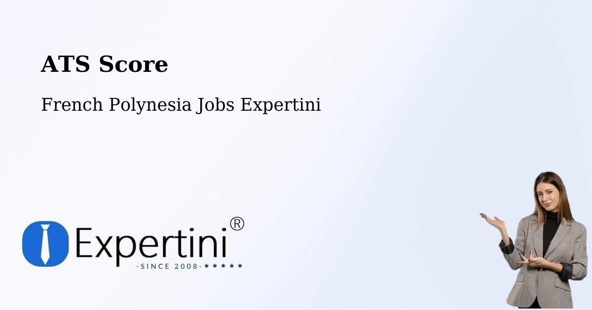 Resume ATS Score & Job Description Match Tool – Aoua - French Polynesia Jobs Expertini
