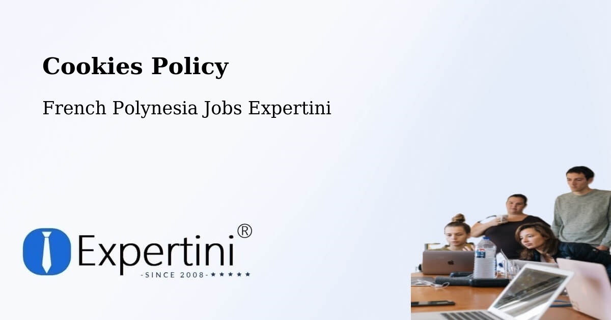Cookie Policy – Aoua - French Polynesia Jobs Expertini