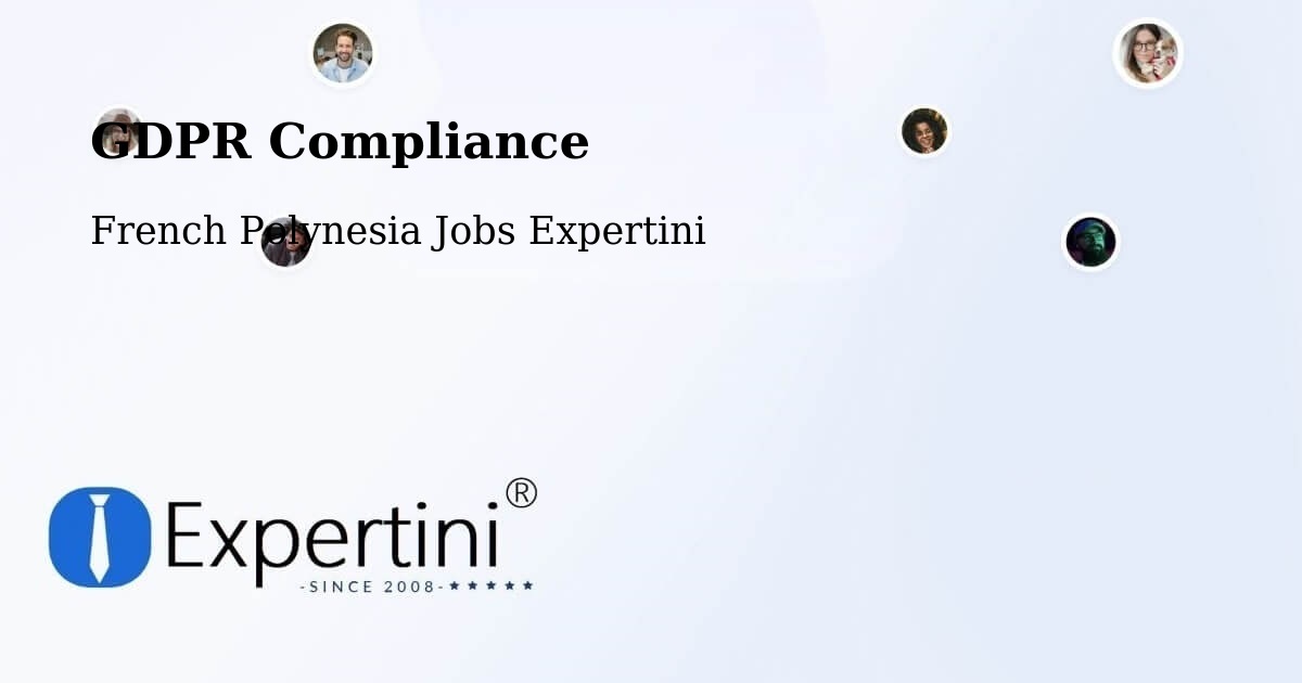 EU GDPR Compliance Statement – Aoua - French Polynesia Jobs Expertini